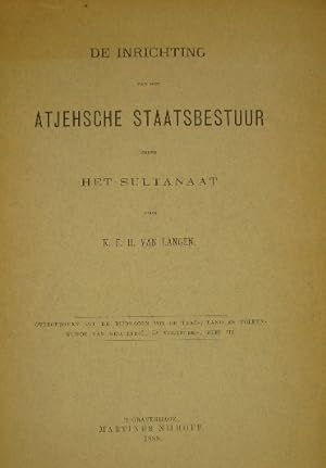 Seller image for De inrichting van het Atjehsche staatsbestuur onder het sultanaat. for sale by Gert Jan Bestebreurtje Rare Books (ILAB)