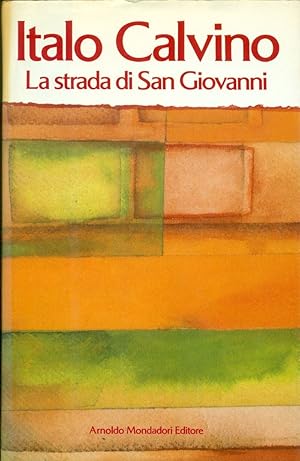 Bild des Verkufers fr La strada di San Giovanni zum Verkauf von Studio Bibliografico Marini