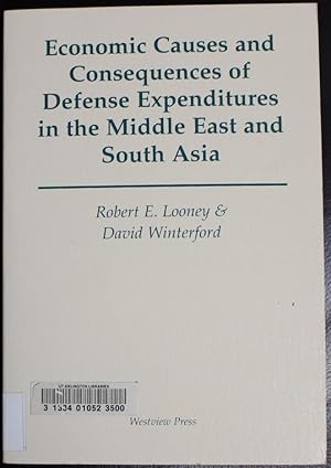 Imagen del vendedor de Economic Causes And Consequences Of Defense Expenditures In The Middle East And South Asia a la venta por GuthrieBooks