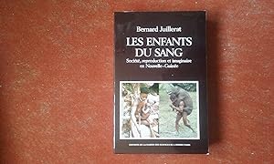 Bild des Verkufers fr Les enfants du sang - Socit, reproduction et imaginaire en Nouvelle-Guine zum Verkauf von Librairie de la Garenne