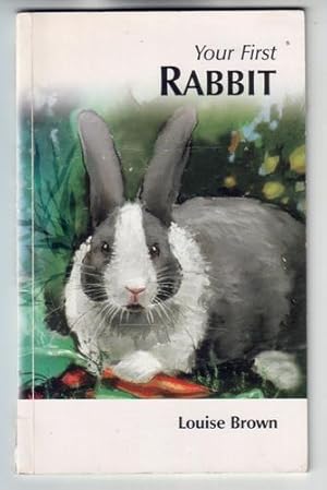 Seller image for Your First Rabbit for sale by The Children's Bookshop