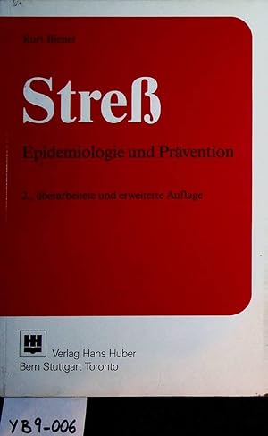 Streß. Epidemologie und Prävention. 2., überarbeitete und erweiterte Auflage.