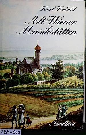 Alt-Wiener Musikstätten.