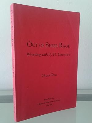 Seller image for Out Of Sheer Rage: Wrestling With D.H. Lawrence for sale by MDS BOOKS