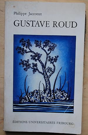 Seller image for Gustave Roud for sale by ShepherdsBook