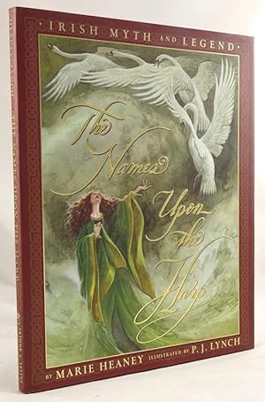 Image du vendeur pour The Names Upon The Harp: Irish Myths And Legends mis en vente par Heartwood Books and Art
