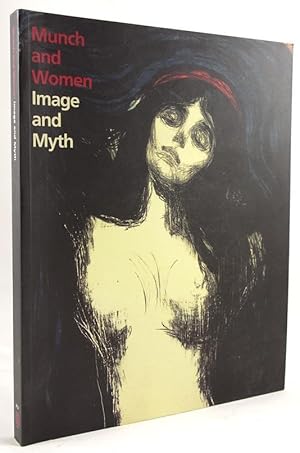 Bild des Verkufers fr Munch and Women: Image and Myth zum Verkauf von Heartwood Books and Art