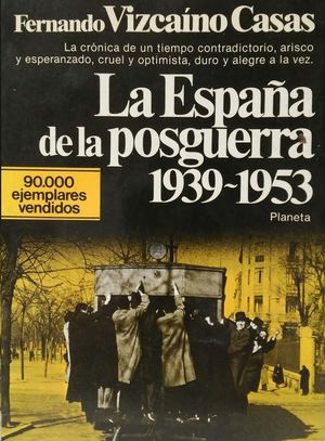 LA ESPAÑA DE LA POSGUERRA