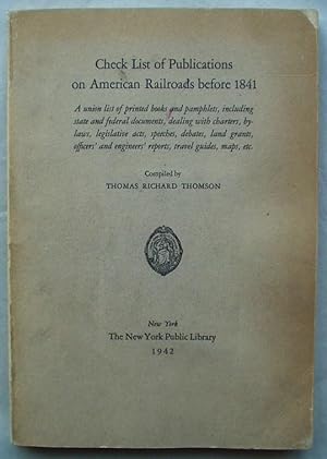Check List of Publications on American Railroads before 1841