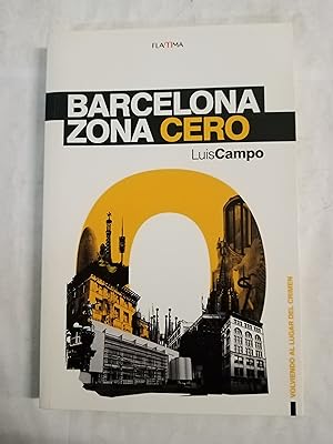 Bild des Verkufers fr BARCELONA ZONA CERO - 1 EDICION - NUEVO zum Verkauf von Gibbon Libreria