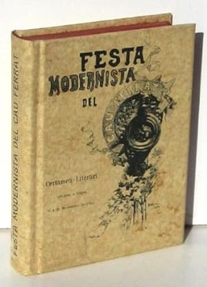 Imagen del vendedor de FESTA MODERNISTA DEL CAU FERRAT. Certamen literari celebrat a Sitges el 4 novembre de 1894 a la venta por Ducable Libros