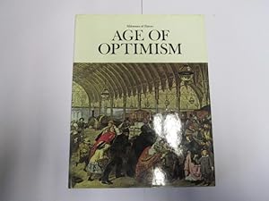 Bild des Verkufers fr Age of Optimism (Milestones of history) zum Verkauf von Goldstone Rare Books