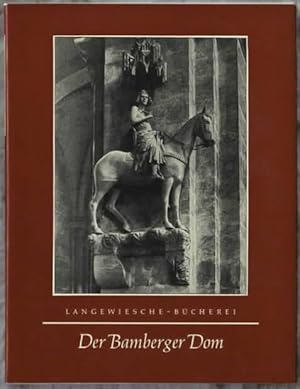 Der Bamberger Dom Text von Egon Verheyen, Aufnahmen von Ingeborg Limmer u. a.