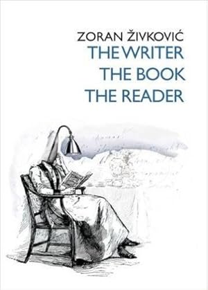 The Writer, The Book, The Reader [signed slipcase]