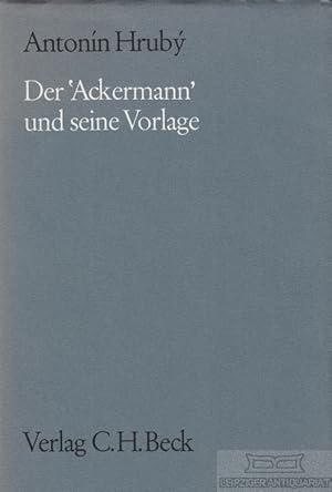 Bild des Verkufers fr Der "Ackermann" und seine Vorlage zum Verkauf von Leipziger Antiquariat