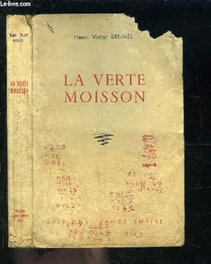 Bild des Verkufers fr LA VERTE MOISSON zum Verkauf von Le-Livre
