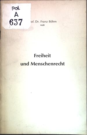 Bild des Verkufers fr Freiheit und Menschenrecht; Sonderdruck aus dem Bulletin des Presse- und Informationsamtes der Bundesregierung, Nr. 54; zum Verkauf von books4less (Versandantiquariat Petra Gros GmbH & Co. KG)