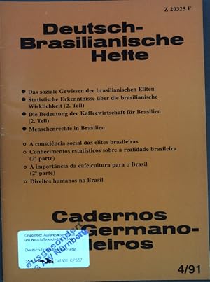 Bild des Verkufers fr Statistische Erkenntnisse ber die brasilianische Wirklichkeit (2. Teil); in: Heft 4/91 Deutsch-Brasilianische Hefte, Zweimonatsschrift fr Kultur, Wirtschaft und Politik; Cadernos Germano-Brasileiros; zum Verkauf von books4less (Versandantiquariat Petra Gros GmbH & Co. KG)