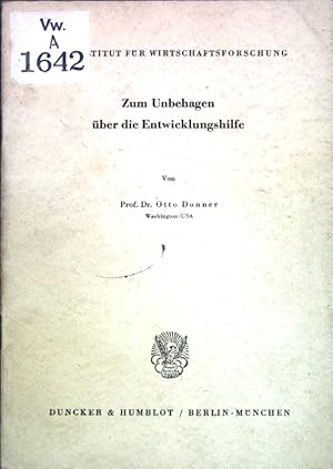 Seller image for Zum Unbehagen ber die Entwicklungshilfe; Sonderschrift des IFO-Instituts fr Wirtschaftsforschung, Nr. 32; for sale by books4less (Versandantiquariat Petra Gros GmbH & Co. KG)