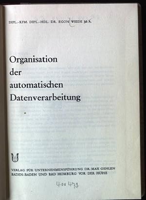 Bild des Verkufers fr Organisation der automatischen Datenverarbeitung zum Verkauf von books4less (Versandantiquariat Petra Gros GmbH & Co. KG)