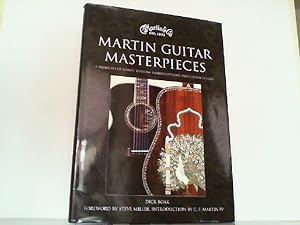 Bild des Verkufers fr Martin Guitar Masterpieces - A Showcase of Artists' Editions, Limited Editions, and Custom Guitars. zum Verkauf von Antiquariat Ehbrecht - Preis inkl. MwSt.