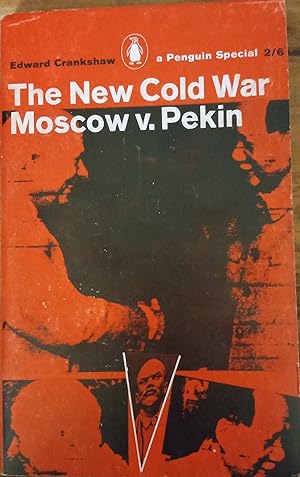 Seller image for The New Cold War: Moscow v. Pekin for sale by The Book House, Inc.  - St. Louis