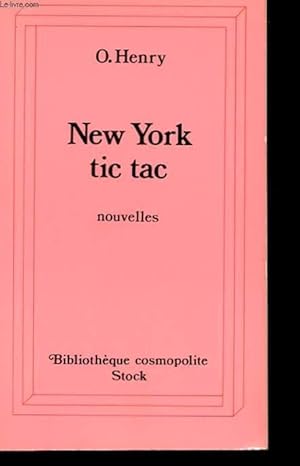 Immagine del venditore per NEW YORK TIC TAC - NOUVELLES venduto da Le-Livre