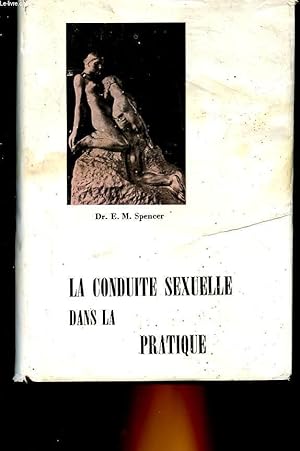 Seller image for LA CONDUITE SEXUELLE DANS LA PRATIQUE for sale by Le-Livre