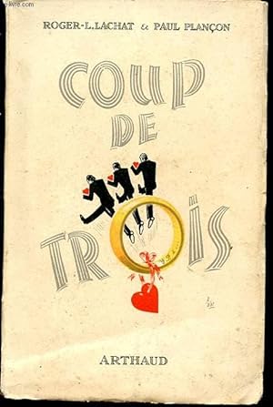 Image du vendeur pour COUP DE TROIS mis en vente par Le-Livre