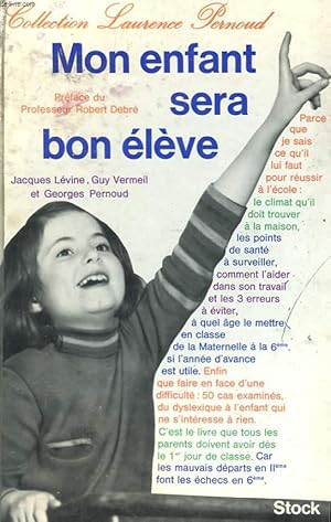 Seller image for MON ENFANT SERA BON ELEVE for sale by Le-Livre