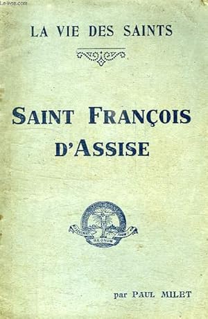 Seller image for SAINT FRANCOIS D'ASSISE for sale by Le-Livre