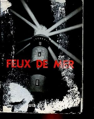 Bild des Verkufers fr FEUX DE MER zum Verkauf von Le-Livre