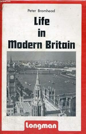 Immagine del venditore per LIFE IN MODERN BRITAIN venduto da Le-Livre