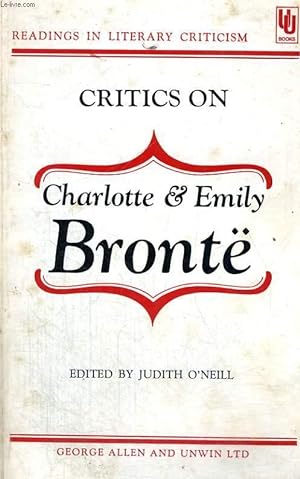 Bild des Verkufers fr CRITICS ON CHARLOTTE AND EMILY BRONTE zum Verkauf von Le-Livre