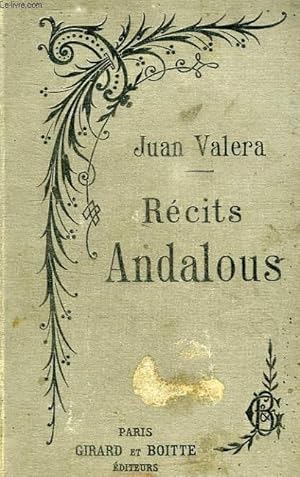 Seller image for RECITS ANDALOUS, PEPITA XIMENES, LES ILLUSIONS DE DON FAUSTINO for sale by Le-Livre