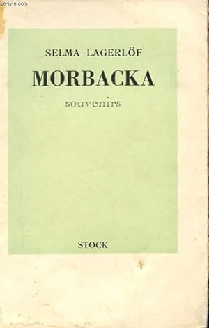 Image du vendeur pour MORBACKA - SOUVENIRS mis en vente par Le-Livre