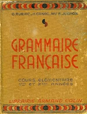 Seller image for GRAMMAIRE FRANCAISE, COURS ELEMENTAIRE 1re ET 2e ANNEES for sale by Le-Livre