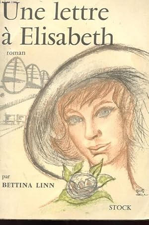 Bild des Verkufers fr UNE LETTRE A ELISABETH zum Verkauf von Le-Livre