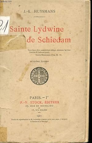 Bild des Verkufers fr SAINTE LYDWINE DE SCHIEDAM zum Verkauf von Le-Livre