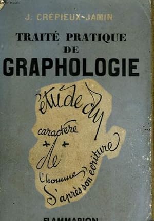Bild des Verkufers fr TRAITE PRATIQUE DE GRAPHOLOGIE. zum Verkauf von Le-Livre