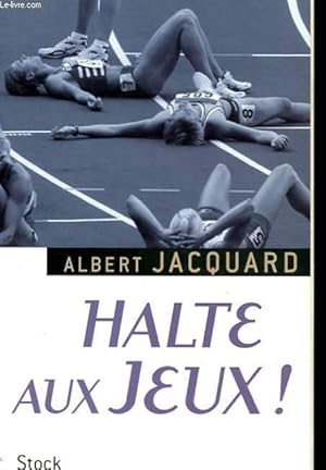 Seller image for HALTE AUX JEUX ! for sale by Le-Livre