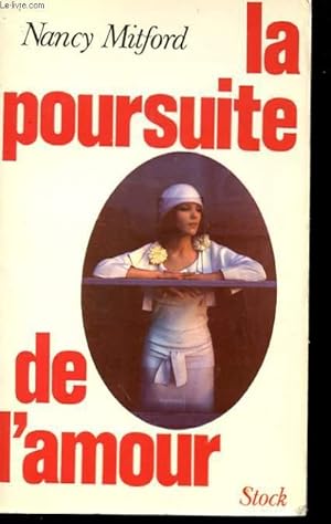 Image du vendeur pour LA POURSUITE DE L'AMOUR mis en vente par Le-Livre
