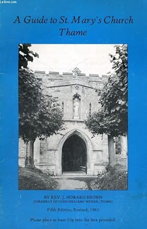 Seller image for A GUIDE TO ST. MARY'S CHURCH THAME for sale by Le-Livre