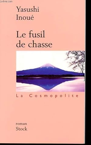 Seller image for LE FUSIL DE CHASSE for sale by Le-Livre