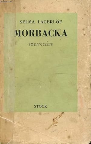 Image du vendeur pour MORBACKA - SOUVENIRS mis en vente par Le-Livre