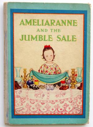 Imagen del vendedor de Ameliaranne and the Jumble Sale a la venta por Helen Boomsma of babyboomerbooks