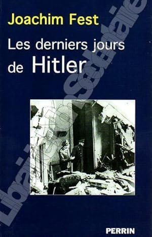 Imagen del vendedor de Les derniers jours de Hitler a la venta por ARTLINK