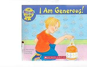Imagen del vendedor de I Am Generous! ((The Best Me I Can Be)) a la venta por TuosistBook
