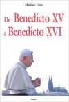 Bild des Verkufers fr De Benedicto XV a Benedicto XVI zum Verkauf von AG Library