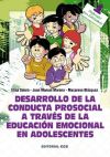 Image du vendeur pour Desarrollo de la conducta prosocial a travs de la educacin emocional en adolescente mis en vente par AG Library